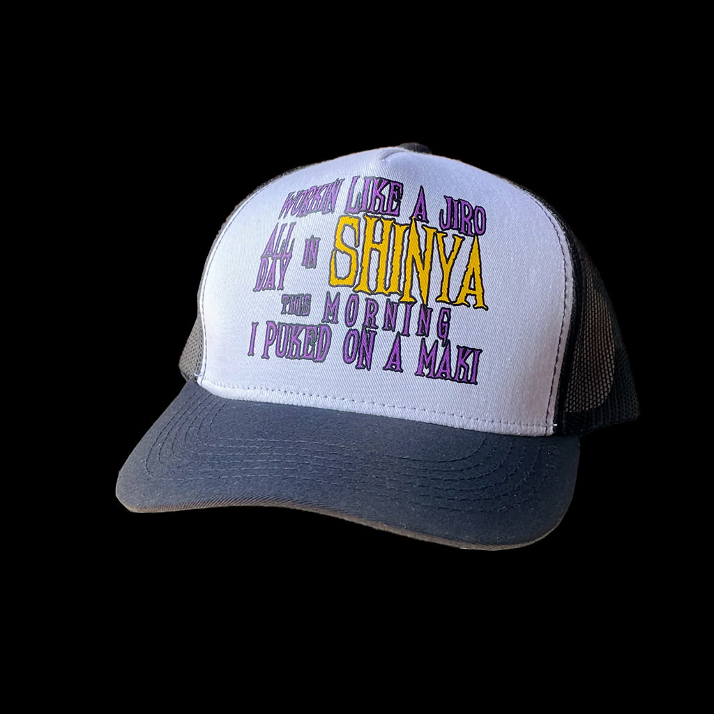 Workin' Like Shinya Trucker Hat